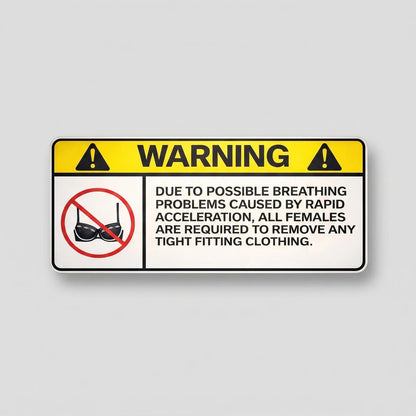 WARNING: Remove Tight Fitting Clothing